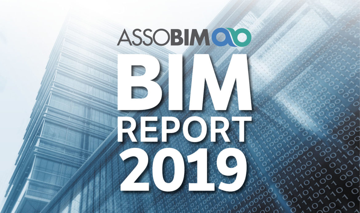 BIM Report 2019: da ASSOBIM l’immagine di un mercato in crescita