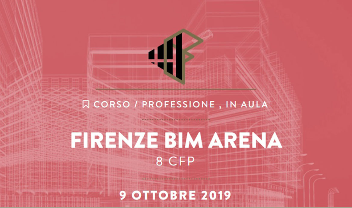 Firenze BIM Arena