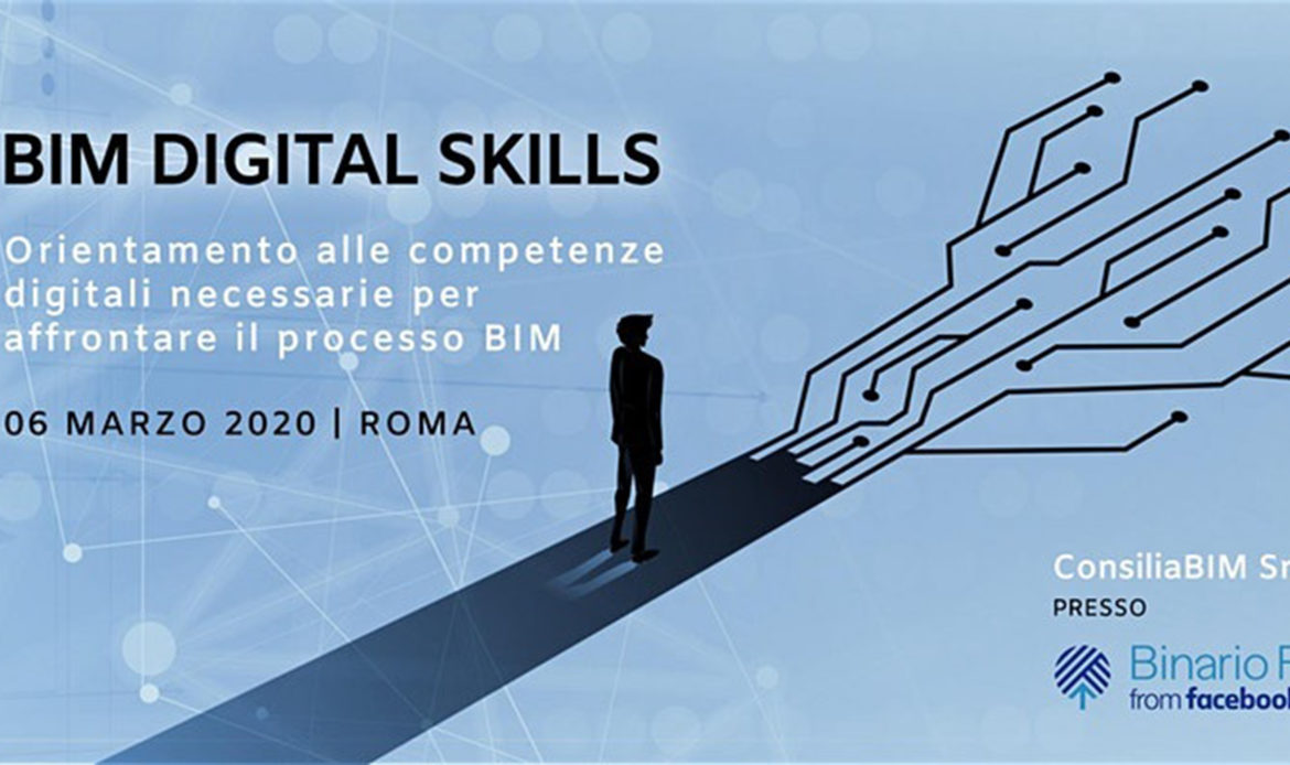 A Roma scopri le tue BIM Digital Skills