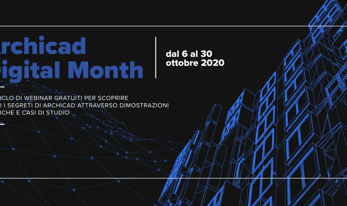 Archicad Digital Month: un mese a tutto BIM
