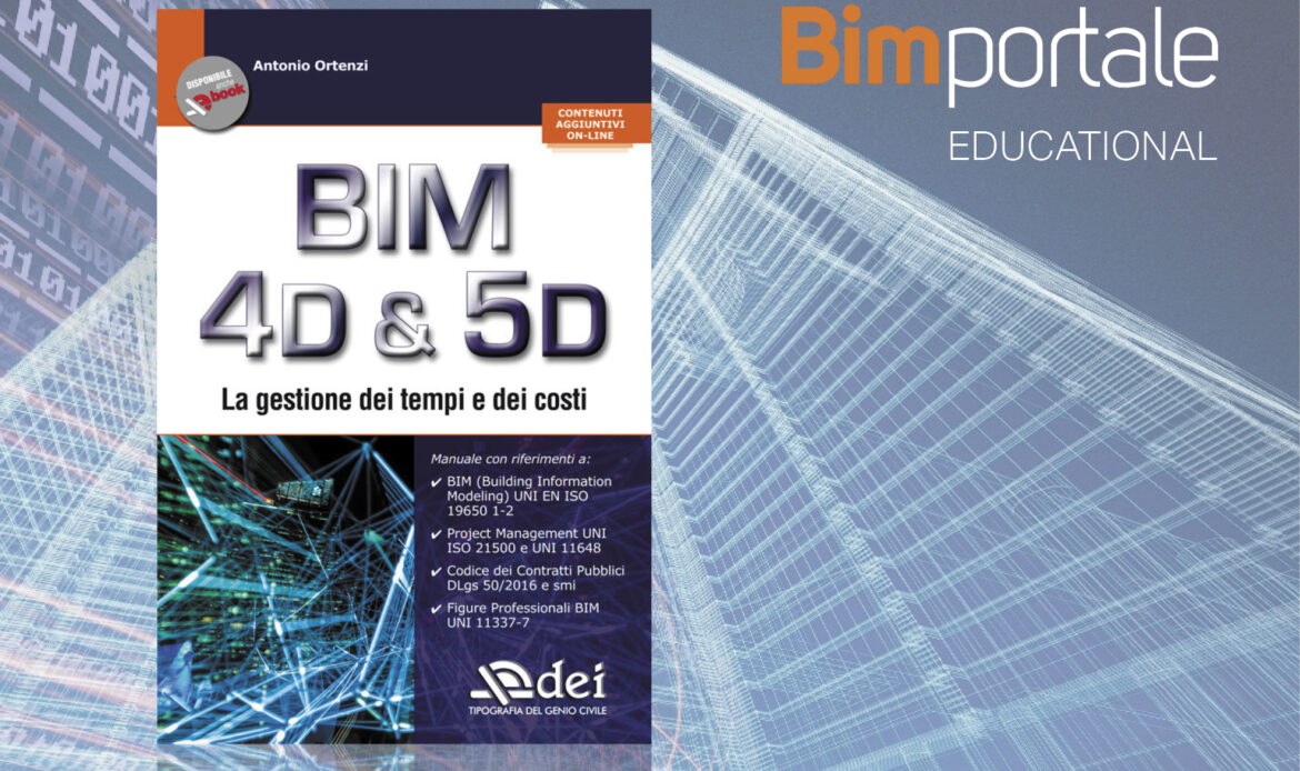 BIM 4D & 5D – La gestione dei tempi e dei costi