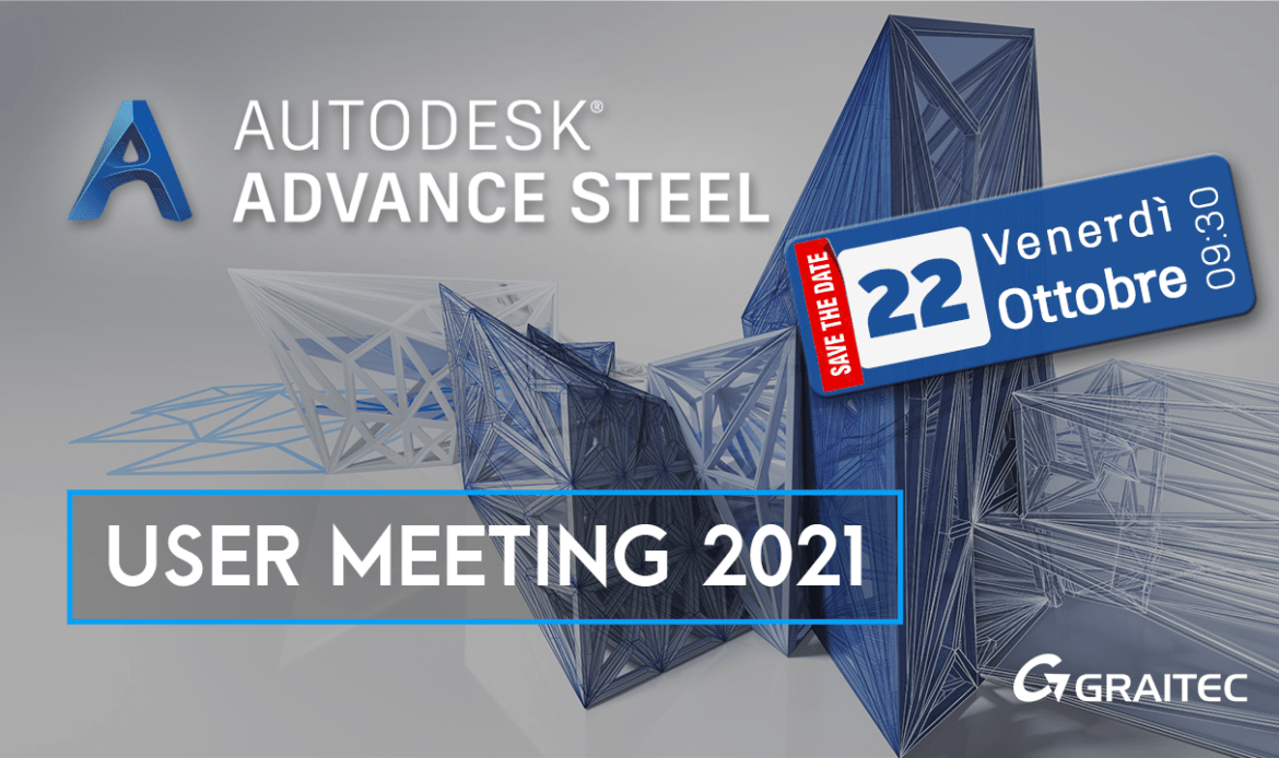 22 ottobre – Advance Steel User Meeting 2021