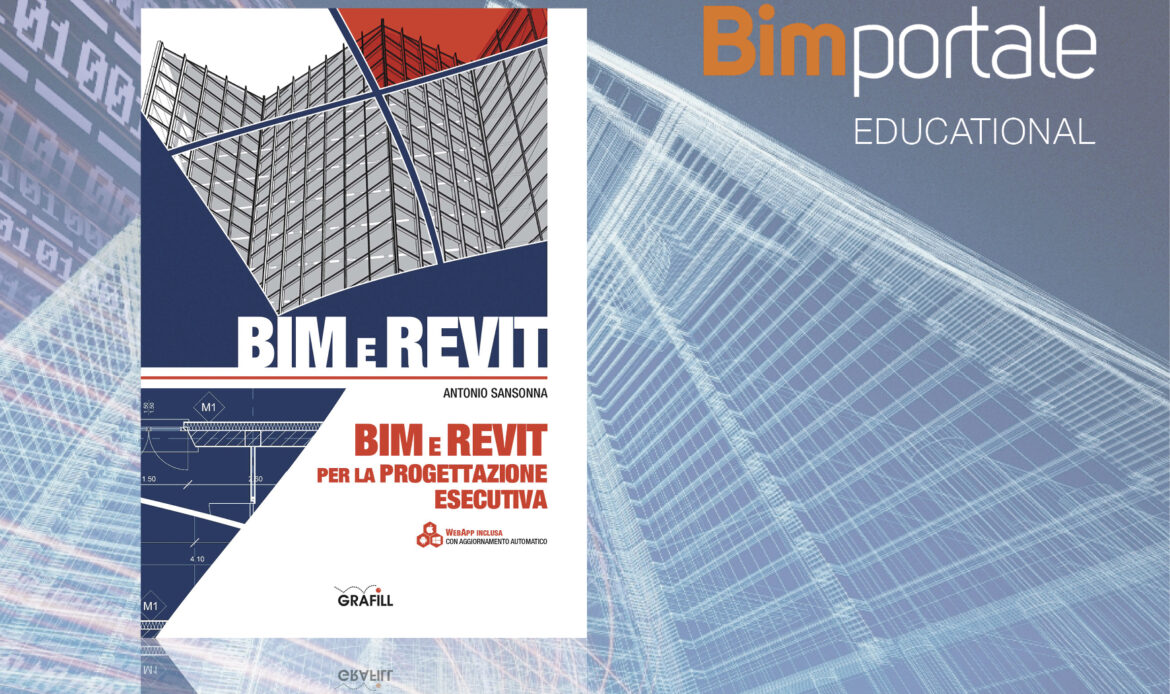 Manuale BIM e REVIT per la progettazione esecutiva