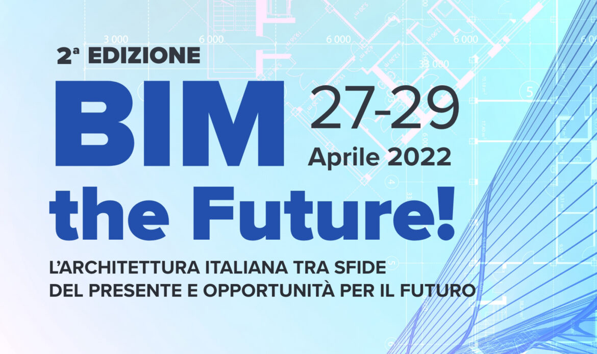 27-29 aprile – BIM the Future!