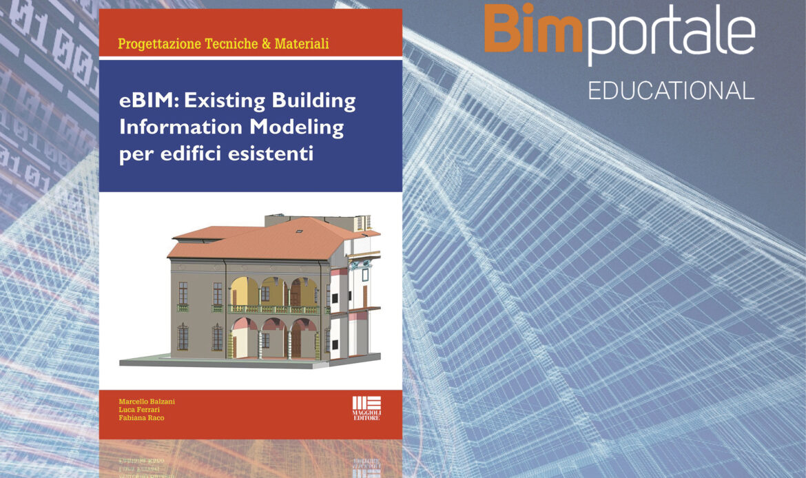 eBIM: Existing Building Information Modeling per edifici esistenti
