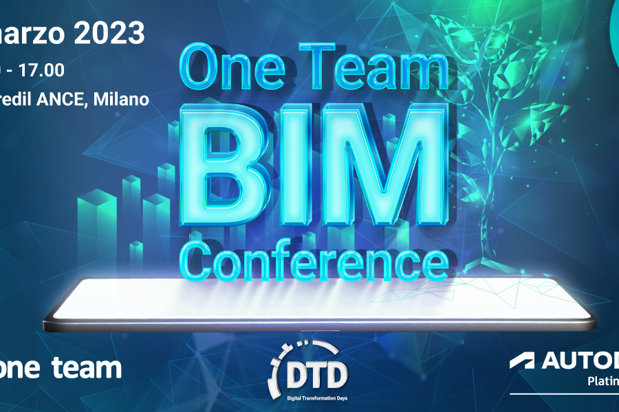 L’undicesima edizione di One Team BIM Conference riparte da “sostenibilità, innovazione e normativa”