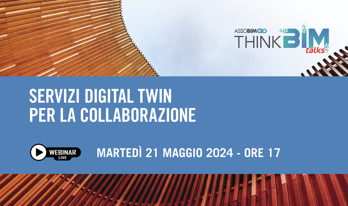 21 maggio 2024 – Servizi Digital Twin per la collaborazione